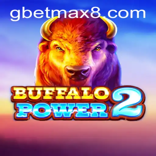 Unleashing the Thrills of BuffaloPower2 with GBET Max