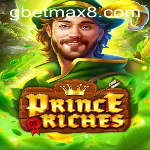 PrinceOfRiches: A Regal Gaming Experience with GBET max Strategy