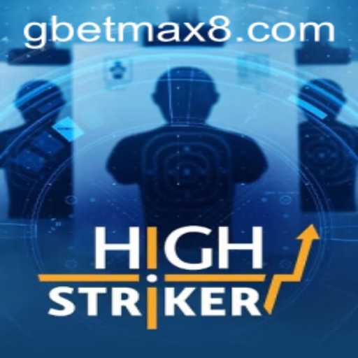 Explore HighStriker: The Exciting World of GBET Max