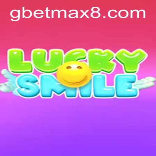 Discover the Thrills of LuckySmile with GBET Max