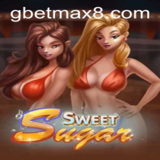 SweetSugar: Navigating the Exciting World of GBET Max